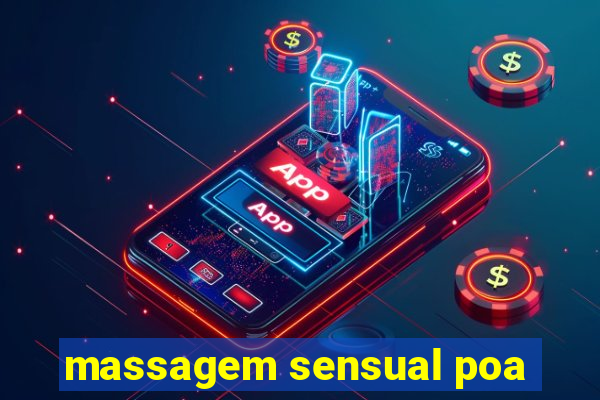 massagem sensual poa